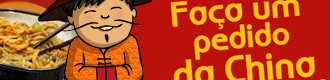 Faça um pedido da China